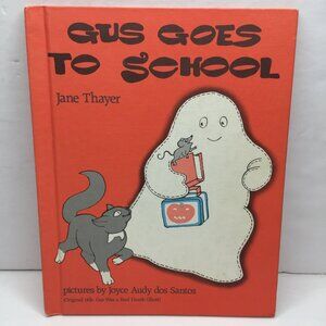 Vintage Gus Goes To School Was A Real Dumb Ghost Halloween Kid Childrens Book